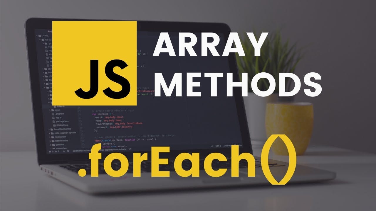 JavaScript forEach: A Comprehensive Guide with Examples