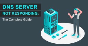Fixing DNS Server Not Responding Error in Windows 10: A Comprehensive Guide
