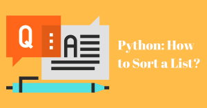 Python Sort: How to Sort a List in Python