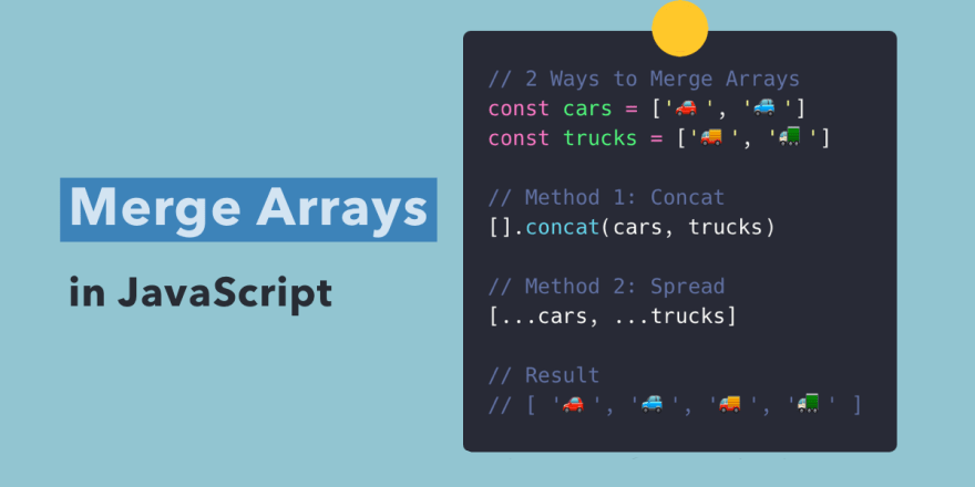How to Merge Arrays in JavaScript: Array Concatenation in JS
