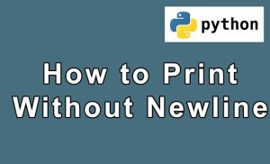 Python New Line: Printing Without a Newline